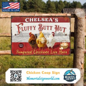 Personalized Chicken Coop Sign Metal Chicken Sign Fluffy Butt Hut Sign Made in the USA TMS05