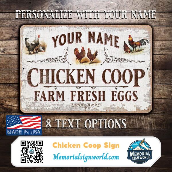 Personalized Chicken Coop Sign Metal Chicken Sign Indoor Outdoor Made in the USA TMS04