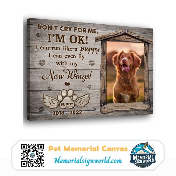 Personalized Custom Don't Cry For Me Dog Pet Memorial Canvas Art Poster DC90 (2)