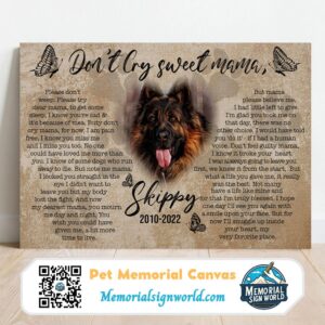 Personalized Custom Don't Cry Sweet Mama Dog Cat Pet Memorial Canvas Art Poster DC52 (2)