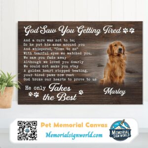 Personalized Custom God Saw You Getting Tired Dog Cat Pet Memorial Canvas Art Poster DC53 (2)